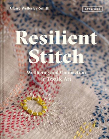 9781849946070 Resilient Stitch Claire Wellesley-Smith, Verzenden, Nieuw, Claire Wellesley-Smith