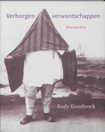Verborgen verwantschappen - Rudy Kousbroek 9789045700298, Verzenden, Gelezen, Rudy Kousbroek