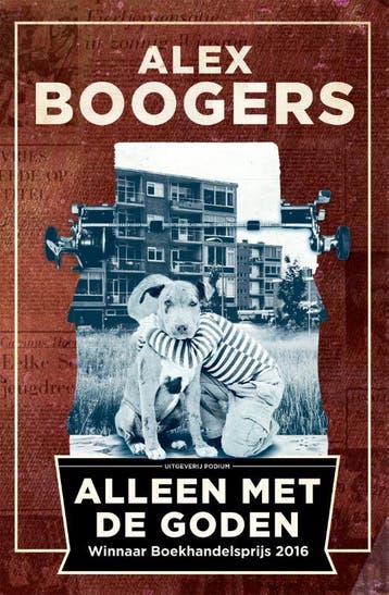 Alleen met de goden - Alex Boogers 9789057598388, Verzenden, Gelezen, Alex Boogers