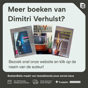 De helaasheid der dingen - Dimitri Verhulst 9789025427733, Verzenden, Gelezen, Dimitri Verhulst