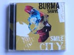 Burma Shave - Smile City (gesigneerd), Ophalen of Verzenden, Zo goed als nieuw