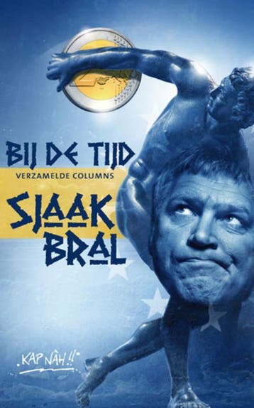 Bij de tijd - Sjaak Bral 9789080645301, Verzenden, Gelezen, Sjaak Bral