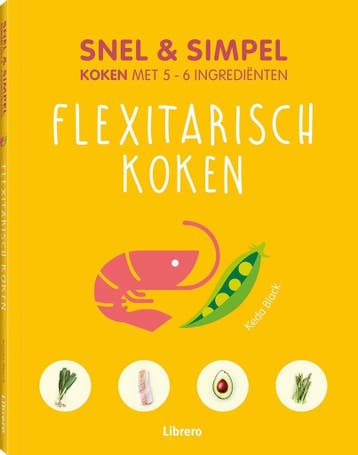 Flexitarisch koken - Snel & simpel / Snel & simpel, Verzenden, Gelezen, Keda Black