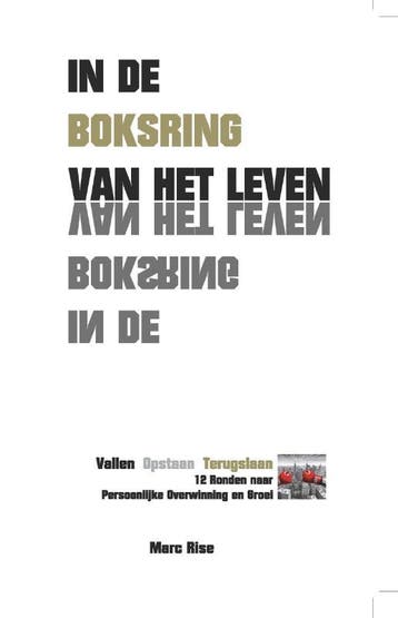 In De Boksring Van Het Leven | Marc Rise | Nieuw, Ophalen of Verzenden, Nieuw, Marc Rise