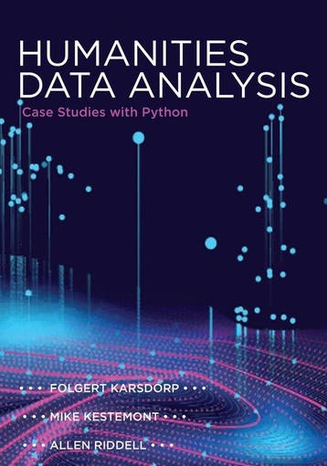 9780691172361 Humanities Data Analysis - Case Studies wit..., Verzenden, Zo goed als nieuw, Folgert Karsdorp