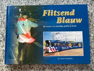 Flitsend blauw – politie in beeld, Gelezen, Verzenden, Niet van toepassing, Overige onderwerpen