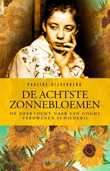 De achtste zonnebloemen - Pauline Vijverberg 9789089757692, Verzenden, Gelezen, Pauline Vijverberg