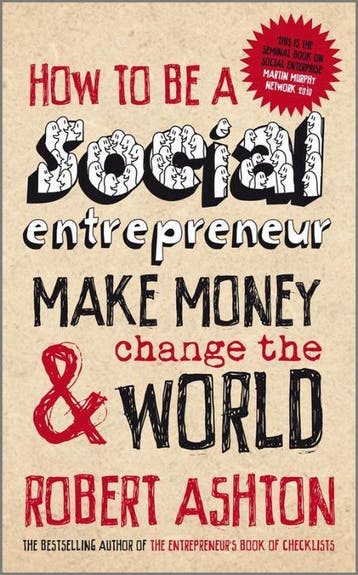 How to be a Social Entrepreneur - Robert Ashton, Verzenden, Gelezen, Robert Ashton