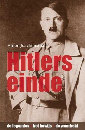 Hitlers einde - A. Joachimsthaler 9789059773042, Verzenden, Gelezen, A. Joachimsthaler
