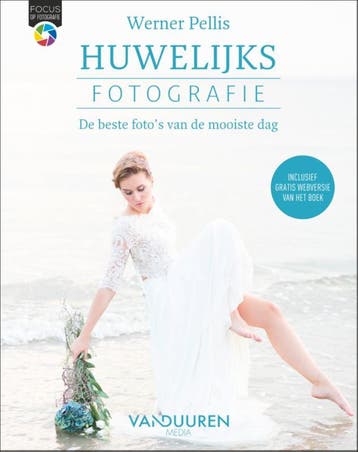 Huwelijksfotografie / Focus op fotografie - Werner Pellis, Verzenden, Gelezen, Werner Pellis