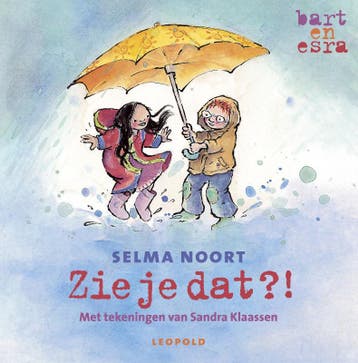 Zie je dat?! / Bart en Esra / 3 - Selma Noort 9789025850364, Verzenden, Gelezen, Selma Noort