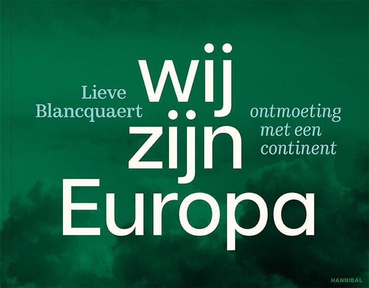 Wij Zijn Europa 9789464941074 ..., Boeken, Overige Boeken, Nieuw, Ophalen of Verzenden