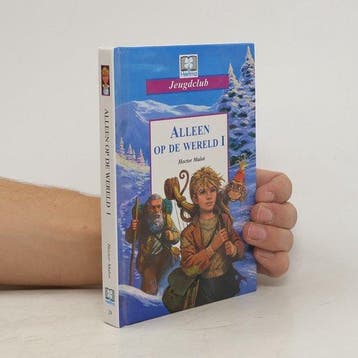 Alleen op de wereld / 1 / Jeugdclub / N3215/29 - Hector, Verzenden, Gelezen, Hector Malot