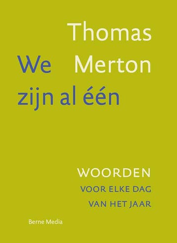 We zijn al één - Thomas Merton 9789089722720, Verzenden, Zo goed als nieuw, Thomas Merton