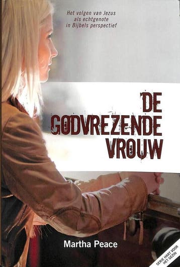 Godvrezende vrouw - Peace Martha 9789079465521, Verzenden, Gelezen, Peace Martha