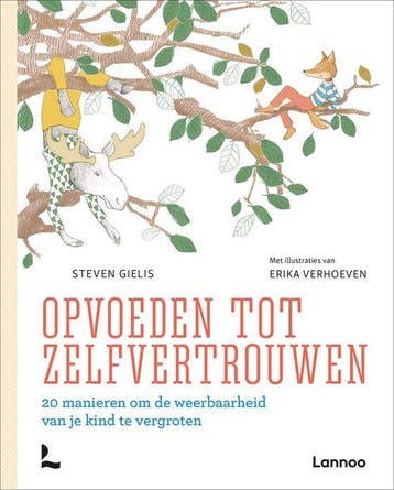 9789401453851 Opvoeden tot zelfvertrouwen | Tweedehands, Verzenden, Zo goed als nieuw, Steven Gielis