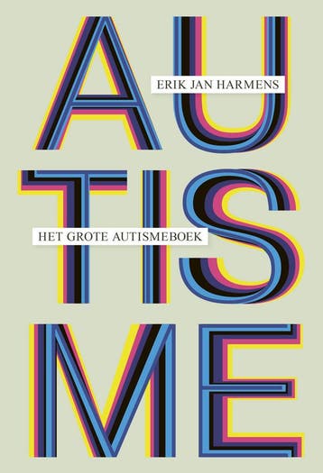 Het grote autismeboek (9789400408913, Erik Jan Harmens), Boeken, Verzenden, Nieuw