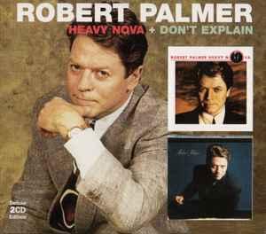 cd - Robert Palmer - Heavy Nova + Dont Explain, Verzenden, Zo goed als nieuw