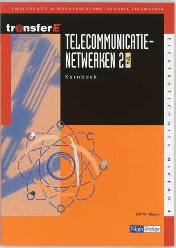 Telecommunicatienetwerken 2 TMA deel Kernboek  9789042516656, Zo goed als nieuw
