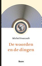 De Woorden En De Dingen 9789024442713 Michel Foucault, Boeken, Ophalen of Verzenden, Nieuw, Michel Foucault
