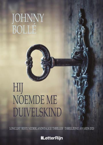 Hij noemde me duivelskind - Johnny Bollé 9789493192447, Boeken, Verzenden, Zo goed als nieuw, Johnny Bollé