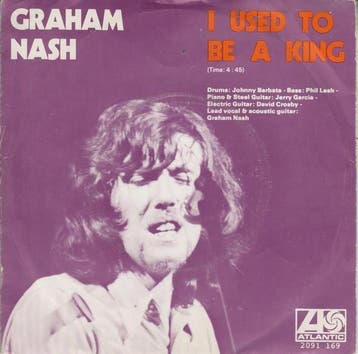 Single - Graham Nash - I Used To Be A King, Verzenden, Nieuw in verpakking
