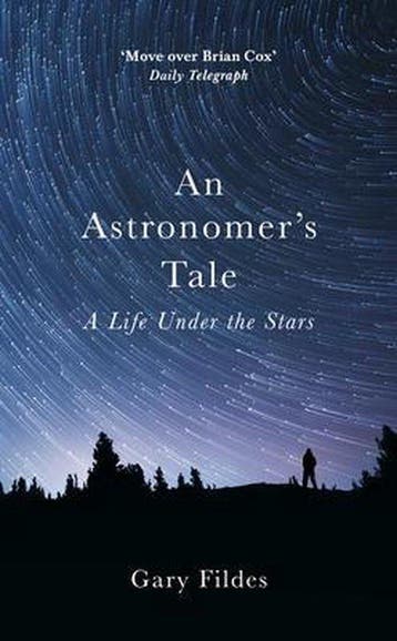 An Astronomers Tale - Gary Fildes 9781780895550, Verzenden, Gelezen, Gary Fildes