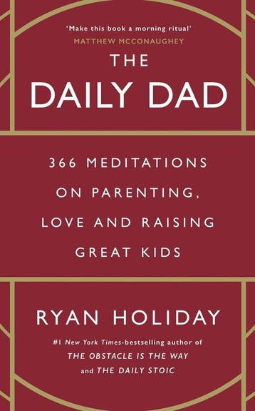 9781800815032 The Daily Dad Ryan Holiday, Verzenden, Nieuw, Ryan Holiday
