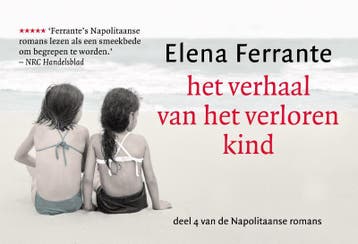 Het verhaal van het verloren kind / De geniale vriendin / 4, Verzenden, Gelezen, Elena Ferrante