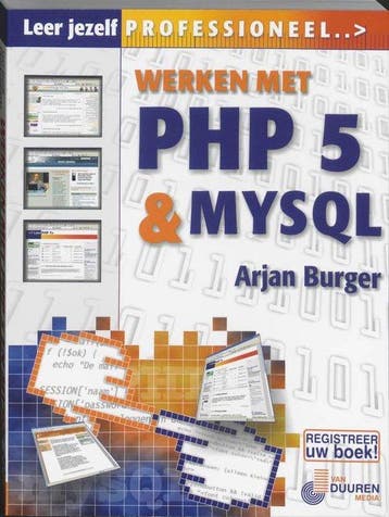 Werken Met Php En Mysql 4 - Burger, Verzenden, Gelezen