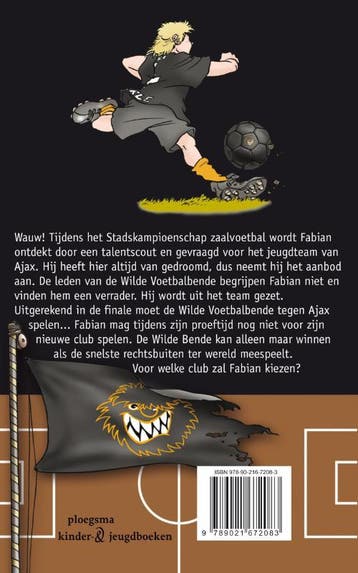 Fabian / De wilde voetbalbende 9789021672083, Boeken, Verzenden, Gelezen, Joachim Masannek