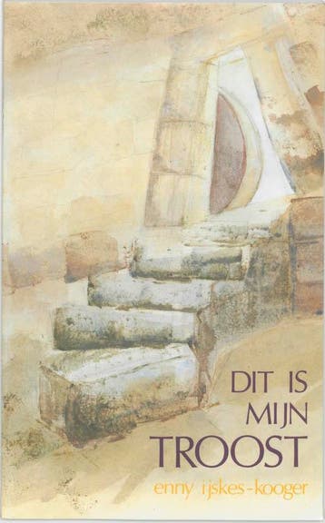Dit is mijn troost / Telos / [78] - E. IJskes-Kooger, Verzenden, Zo goed als nieuw, E. IJskes-Kooger