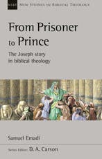 New Studies in Biblical Theology- From Prisoner to Prince, Verzenden, Zo goed als nieuw, Samuel Emadi