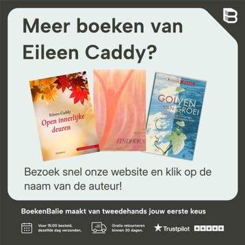 Open innerlijke deuren 9789062717293 Eileen Caddy, Boeken, Verzenden, Gelezen, Eileen Caddy