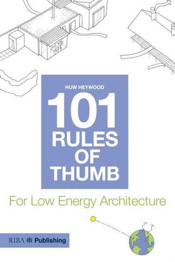 101 Rules of Thumb for Low Energy Architecture - Huw Heywood, Verzenden, Zo goed als nieuw, Huw Heywood