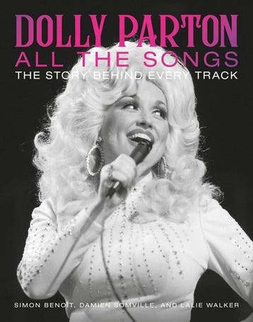 9780762482276 Dolly Parton All the Songs, Boeken, Verzenden, Nieuw, Damien Somville