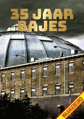 9789090381961 35 jaar bajes, Verzenden, Nieuw