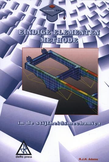 Eindige elementen methode in de stijfheidsmechanica, Verzenden, Gelezen, H.J.H. Adams