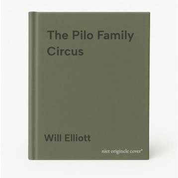 The Pilo Family Circus - Will Elliott 9780980226027, Verzenden, Zo goed als nieuw, Will Elliott