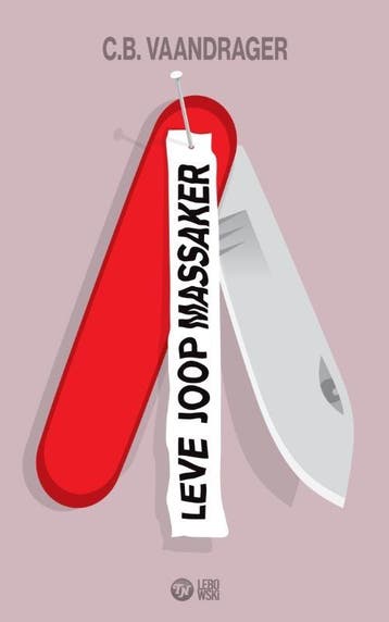 Leve Joop Massaker | C.B. Vaandrager | Nieuw, Ophalen of Verzenden, Nieuw, C.B. Vaandrager