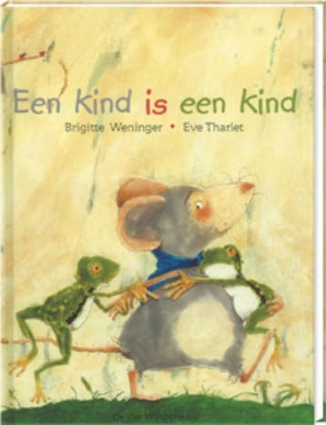 Een kind is een kind / Een Vier Windstreken prentenboek, Verzenden, Gelezen, Brigitte Weninger