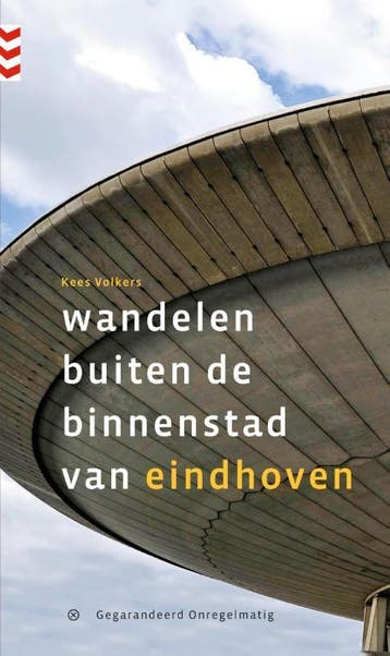 Wandelen Buiten De Binnenstad Van Eindhoven | Kees Volkers, Boeken, Ophalen of Verzenden, Nieuw, Kees Volkers