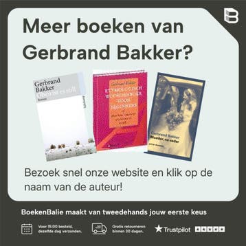 Perenbomen bloeien wit 9789024548996 Gerbrand Bakker, Verzenden, Gelezen, Gerbrand Bakker