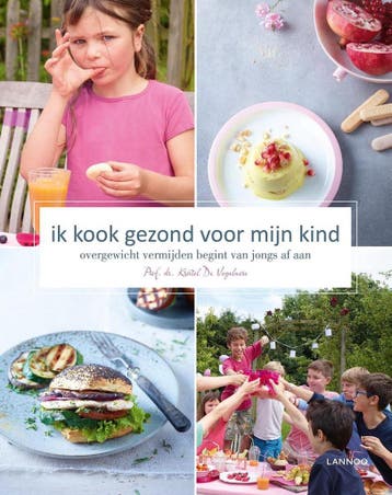 Ik kook gezond voor mijn kind - Kristel De Vogelaere, Boeken, Verzenden, Zo goed als nieuw, Kristel De Vogelaere