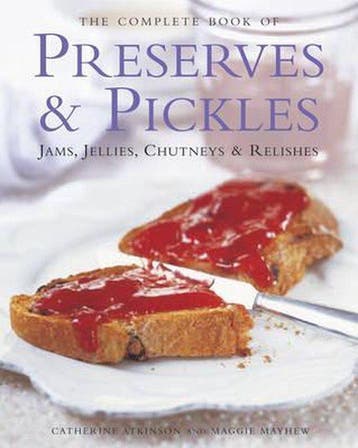 9781844772650 Complete Book Of Preserves  Pickles, Verzenden, Nieuw, Catherine Atkinson