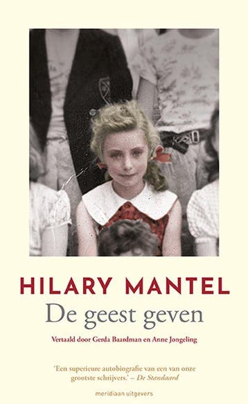 9789493169791 De geest geven | Tweedehands, Verzenden, Gelezen, Hilary Mantel