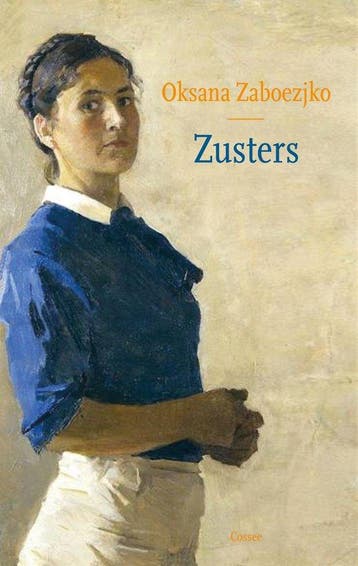 9789464520422 Zusters Oksana Zaboezjko, Verzenden, Nieuw, Oksana Zaboezjko