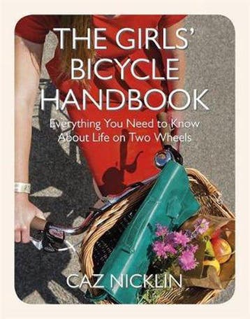 Girls Bicycle Handbook - Caz Nicklin 9781782064626, Verzenden, Zo goed als nieuw, Caz Nicklin