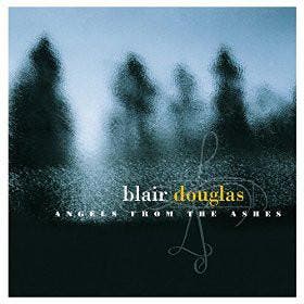 cd - Blair Douglas - Angels From The Ashes, Verzenden, Zo goed als nieuw