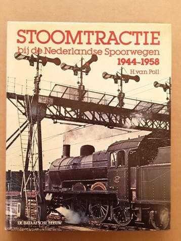 Stoomtractie bij de Nederlandse Spoorwegen 1944-58 - Poll, Verzenden, Gelezen, Poll